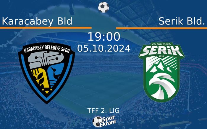 05 Ekim 2024 Karacabey Bld vs Serik Bld. maçı Hangi Kanalda Saat Kaçta Yayınlanacak? 05 Ekim 2024 Karacabey Bld vs Serik Bld. maçı Hangi Kanalda Saat Kaçta Yayınlanacak?