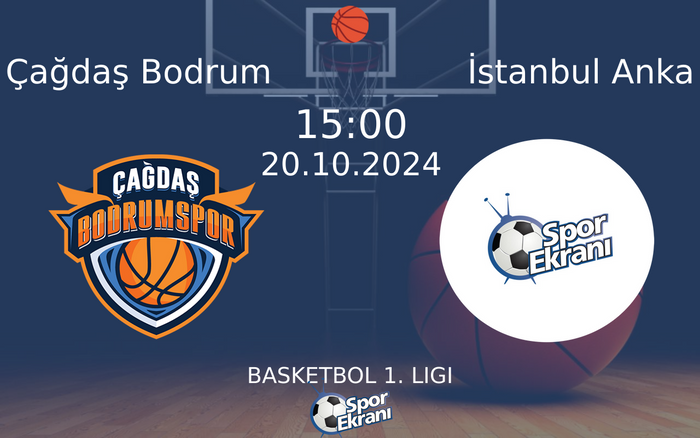 20 Ekim 2024 Çağdaş Bodrum vs İstanbul Anka maçı Hangi Kanalda Saat Kaçta Yayınlanacak? 20 Ekim 2024 Çağdaş Bodrum vs İstanbul Anka maçı Hangi Kanalda Saat Kaçta Yayınlanacak?