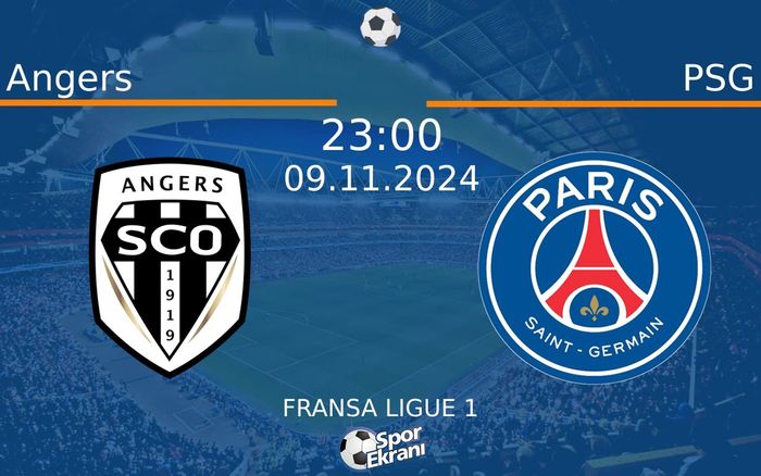 09 Kasım 2024 Angers vs PSG maçı Hangi Kanalda Saat Kaçta Yayınlanacak?