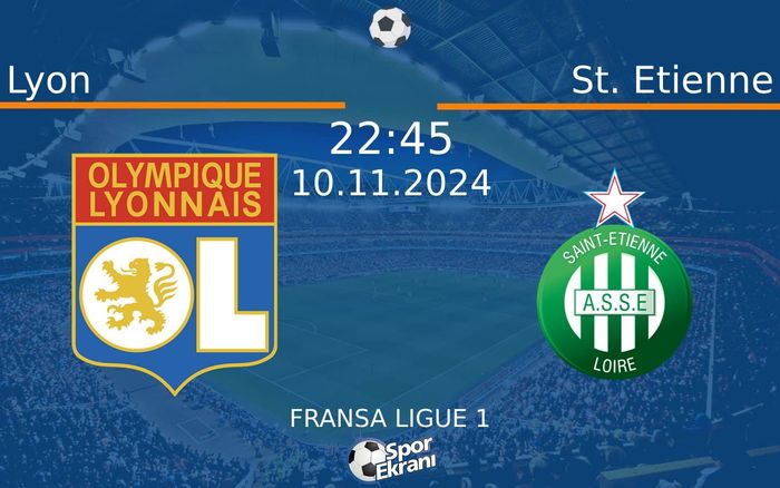 10 Kasım 2024 Lyon vs St. Etienne maçı Hangi Kanalda Saat Kaçta Yayınlanacak? 10 Kasım 2024 Lyon vs St. Etienne maçı Hangi Kanalda Saat Kaçta Yayınlanacak?