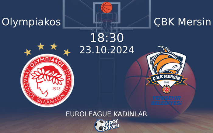 23 Ekim 2024 Olympiakos vs ÇBK Mersin maçı Hangi Kanalda Saat Kaçta Yayınlanacak? 23 Ekim 2024 Olympiakos vs ÇBK Mersin maçı Hangi Kanalda Saat Kaçta Yayınlanacak?