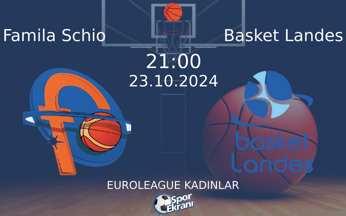 23 Ekim 2024 Famila Schio vs Basket Landes maçı Hangi Kanalda Saat Kaçta Yayınlanacak? 23 Ekim 2024 Famila Schio vs Basket Landes maçı Hangi Kanalda Saat Kaçta Yayınlanacak?