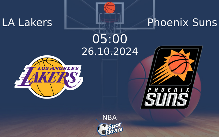 26 Ekim 2024 LA Lakers vs Phoenix Suns maçı Hangi Kanalda Saat Kaçta Yayınlanacak? 26 Ekim 2024 LA Lakers vs Phoenix Suns maçı Hangi Kanalda Saat Kaçta Yayınlanacak?