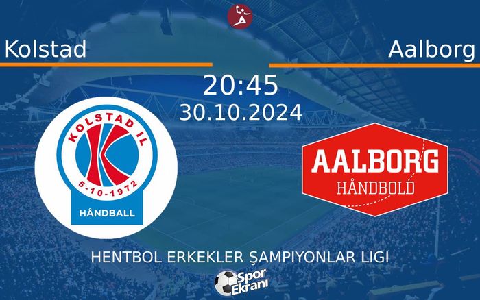 30 Ekim 2024 Kolstad vs Aalborg maçı Hangi Kanalda Saat Kaçta Yayınlanacak?