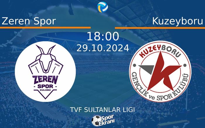 29 Ekim 2024 Zeren Spor vs Kuzeyboru maçı Hangi Kanalda Saat Kaçta Yayınlanacak?