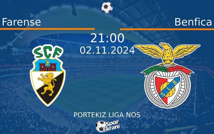 02 Kasım 2024 Farense vs Benfica maçı Hangi Kanalda Saat Kaçta Yayınlanacak?