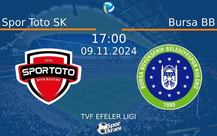 09 Kasım 2024 Spor Toto SK vs Bursa BB maçı Hangi Kanalda Saat Kaçta Yayınlanacak?