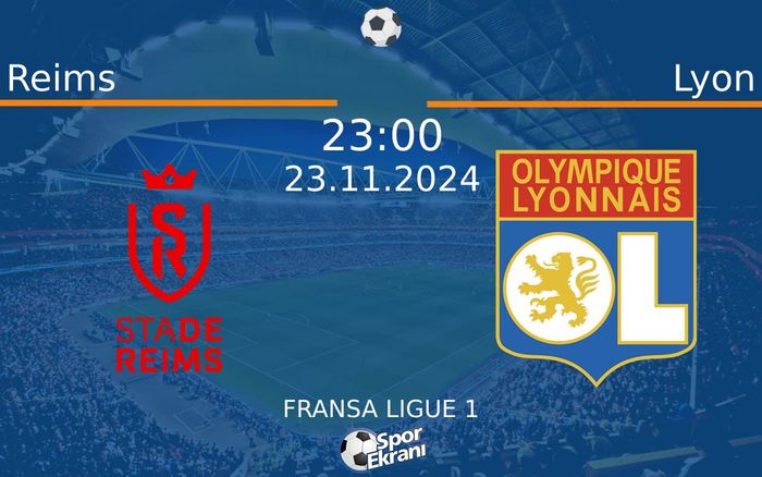 23 Kasım 2024 Reims vs Lyon maçı Hangi Kanalda Saat Kaçta Yayınlanacak? 23 Kasım 2024 Reims vs Lyon maçı Hangi Kanalda Saat Kaçta Yayınlanacak?