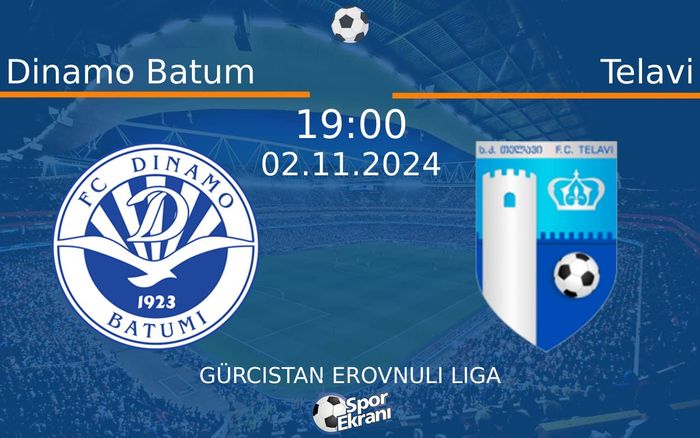 02 Kasım 2024 Dinamo Batum vs Telavi maçı Hangi Kanalda Saat Kaçta Yayınlanacak?