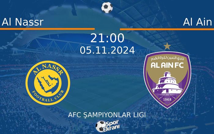 05 Kasım 2024 Al Nassr vs Al Ain maçı Hangi Kanalda Saat Kaçta Yayınlanacak? 05 Kasım 2024 Al Nassr vs Al Ain maçı Hangi Kanalda Saat Kaçta Yayınlanacak?