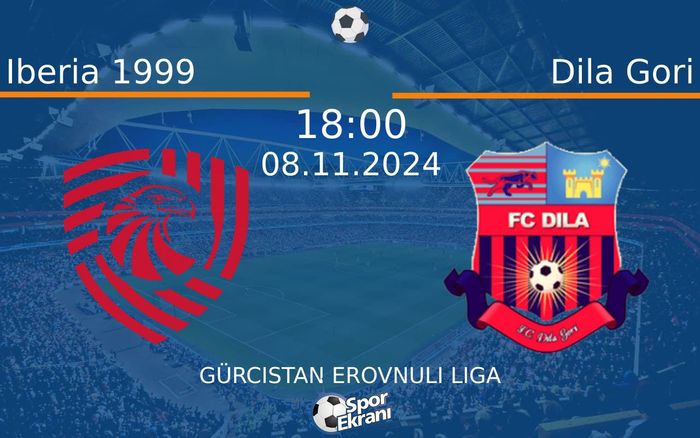 08 Kasım 2024 Iberia 1999 vs Dila Gori maçı Hangi Kanalda Saat Kaçta Yayınlanacak?