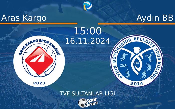 16 Kasım 2024 Aras Kargo vs Aydın BB maçı Hangi Kanalda Saat Kaçta Yayınlanacak?