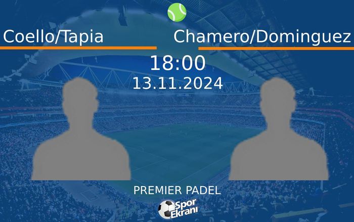 13 Kasım 2024 Coello/Tapia vs Chamero/Dominguez maçı Hangi Kanalda Saat Kaçta Yayınlanacak? 13 Kasım 2024 Coello/Tapia vs Chamero/Dominguez maçı Hangi Kanalda Saat Kaçta Yayınlanacak?