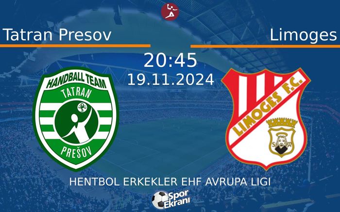 19 Kasım 2024 Tatran Presov vs Limoges maçı Hangi Kanalda Saat Kaçta Yayınlanacak?