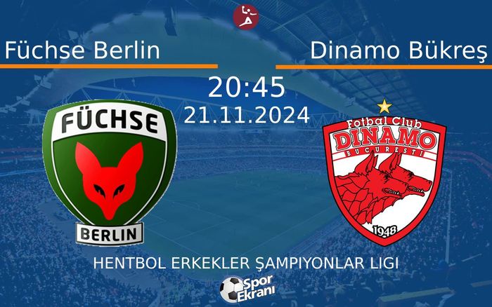 21 Kasım 2024 Füchse Berlin vs Dinamo Bükreş maçı Hangi Kanalda Saat Kaçta Yayınlanacak?