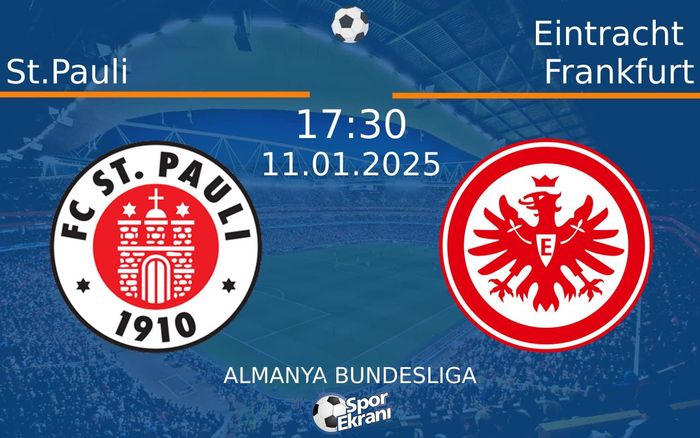 11 Ocak 2025 St.Pauli vs Eintracht Frankfurt maçı Hangi Kanalda Saat Kaçta Yayınlanacak?