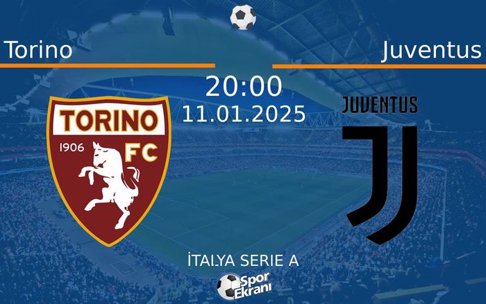 11 Ocak 2025 Torino vs Juventus maçı Hangi Kanalda Saat Kaçta Yayınlanacak? 11 Ocak 2025 Torino vs Juventus maçı Hangi Kanalda Saat Kaçta Yayınlanacak?