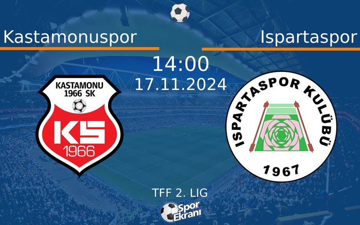 17 Kasım 2024 Kastamonuspor vs Ispartaspor maçı Hangi Kanalda Saat Kaçta Yayınlanacak? 17 Kasım 2024 Kastamonuspor vs Ispartaspor maçı Hangi Kanalda Saat Kaçta Yayınlanacak?