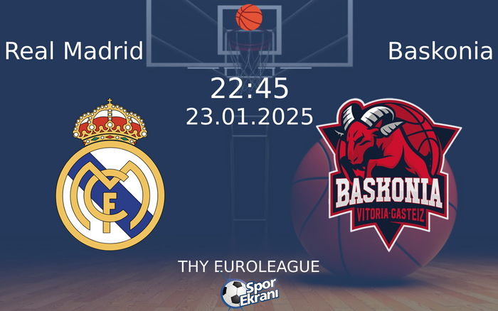 23 Ocak 2025 Real Madrid vs Baskonia maçı Hangi Kanalda Saat Kaçta Yayınlanacak? 23 Ocak 2025 Real Madrid vs Baskonia maçı Hangi Kanalda Saat Kaçta Yayınlanacak?