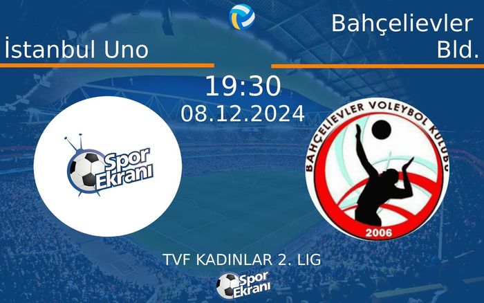 08 Aralık 2024 İstanbul Uno vs Bahçelievler Bld. maçı Hangi Kanalda Saat Kaçta Yayınlanacak? 08 Aralık 2024 İstanbul Uno vs Bahçelievler Bld. maçı Hangi Kanalda Saat Kaçta Yayınlanacak?