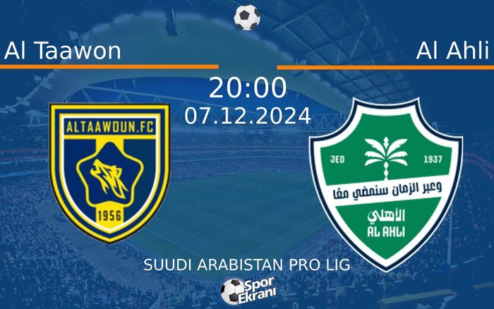 07 Aralık 2024 Al Taawon vs Al Ahli maçı Hangi Kanalda Saat Kaçta Yayınlanacak? 07 Aralık 2024 Al Taawon vs Al Ahli maçı Hangi Kanalda Saat Kaçta Yayınlanacak?