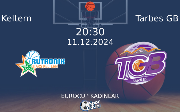 11 Aralık 2024 Keltern vs Tarbes GB maçı Hangi Kanalda Saat Kaçta Yayınlanacak?