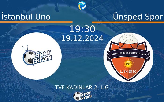 19 Aralık 2024 İstanbul Uno vs Ünsped Spor maçı Hangi Kanalda Saat Kaçta Yayınlanacak? 19 Aralık 2024 İstanbul Uno vs Ünsped Spor maçı Hangi Kanalda Saat Kaçta Yayınlanacak?