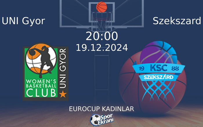 19 Aralık 2024 UNI Gyor vs Szekszard maçı Hangi Kanalda Saat Kaçta Yayınlanacak?