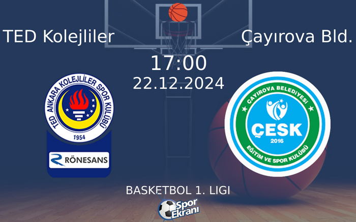 22 Aralık 2024 TED Kolejliler vs Çayırova Bld. maçı Hangi Kanalda Saat Kaçta Yayınlanacak? 22 Aralık 2024 TED Kolejliler vs Çayırova Bld. maçı Hangi Kanalda Saat Kaçta Yayınlanacak?