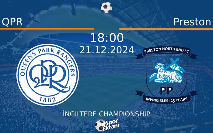 21 Aralık 2024 QPR vs Preston maçı Hangi Kanalda Saat Kaçta Yayınlanacak? 21 Aralık 2024 QPR vs Preston maçı Hangi Kanalda Saat Kaçta Yayınlanacak?