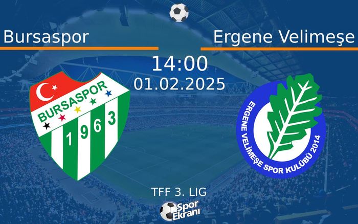 01 Şubat 2025 Bursaspor vs Ergene Velimeşe maçı Hangi Kanalda Saat Kaçta Yayınlanacak? 01 Şubat 2025 Bursaspor vs Ergene Velimeşe maçı Hangi Kanalda Saat Kaçta Yayınlanacak?