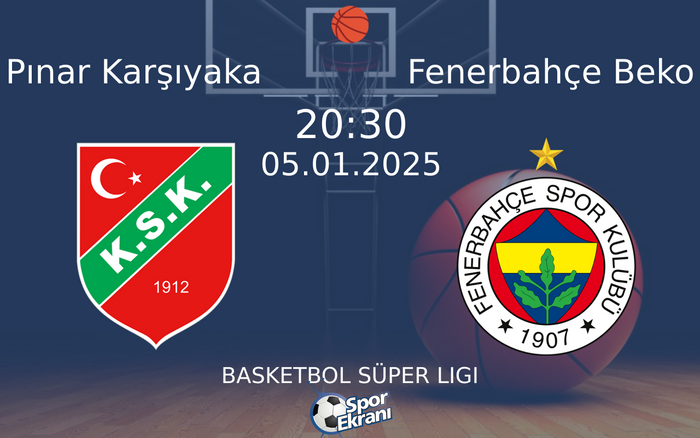 05 Ocak 2025 Pınar Karşıyaka vs Fenerbahçe Beko maçı Hangi Kanalda Saat Kaçta Yayınlanacak? 05 Ocak 2025 Pınar Karşıyaka vs Fenerbahçe Beko maçı Hangi Kanalda Saat Kaçta Yayınlanacak?