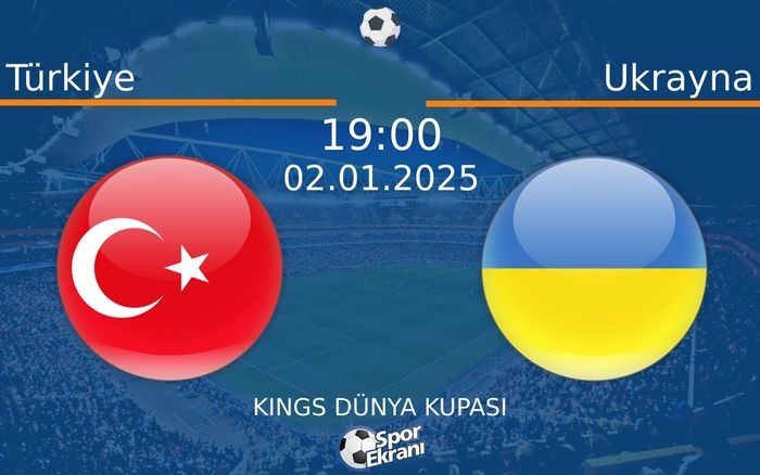 02 Ocak 2025 Türkiye vs Ukrayna maçı Hangi Kanalda Saat Kaçta Yayınlanacak?