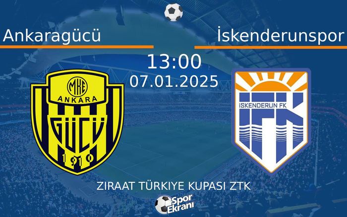 07 Ocak 2025 Ankaragücü vs İskenderunspor maçı Hangi Kanalda Saat Kaçta Yayınlanacak?