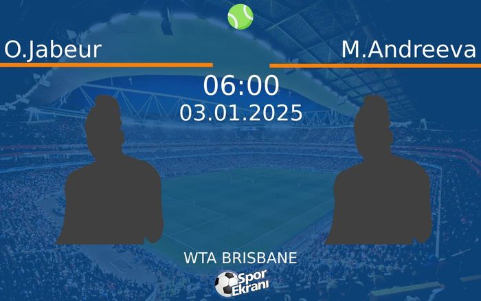 03 Ocak 2025 O.Jabeur vs M.Andreeva maçı Hangi Kanalda Saat Kaçta Yayınlanacak?