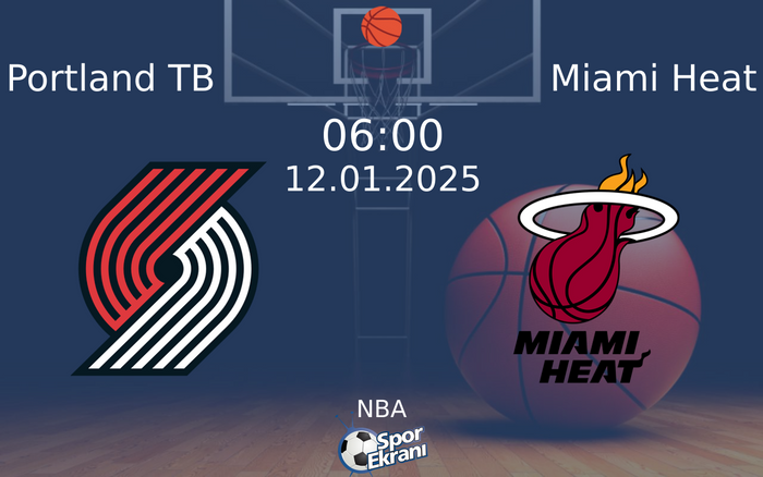 12 Ocak 2025 Portland TB vs Miami Heat maçı Hangi Kanalda Saat Kaçta Yayınlanacak? 12 Ocak 2025 Portland TB vs Miami Heat maçı Hangi Kanalda Saat Kaçta Yayınlanacak?