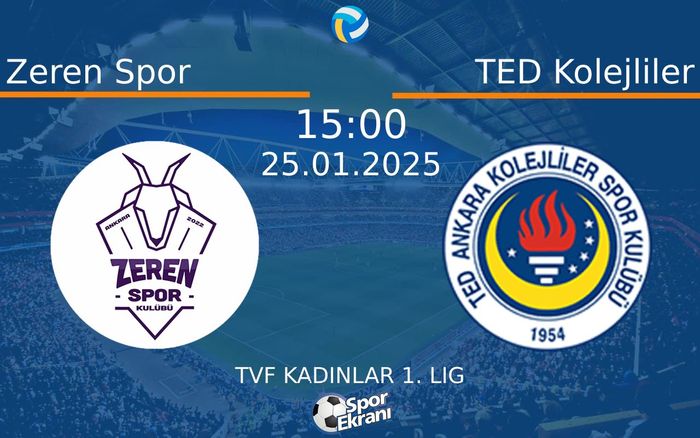 25 Ocak 2025 Zeren Spor vs TED Kolejliler maçı Hangi Kanalda Saat Kaçta Yayınlanacak?