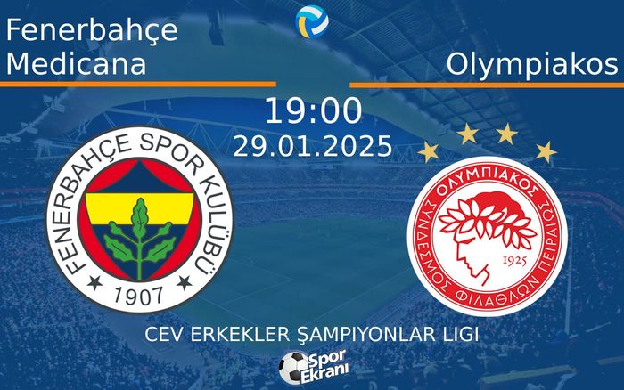 29 Ocak 2025 Fenerbahçe Medicana vs Olympiakos maçı Hangi Kanalda Saat Kaçta Yayınlanacak? 29 Ocak 2025 Fenerbahçe Medicana vs Olympiakos maçı Hangi Kanalda Saat Kaçta Yayınlanacak?