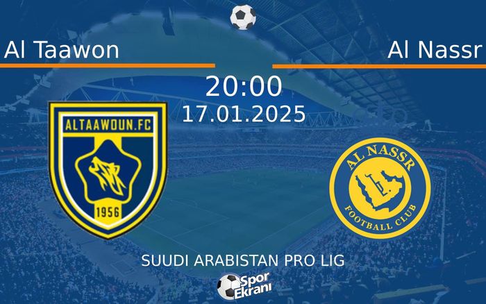 17 Ocak 2025 Al Taawon vs Al Nassr maçı Hangi Kanalda Saat Kaçta Yayınlanacak? 17 Ocak 2025 Al Taawon vs Al Nassr maçı Hangi Kanalda Saat Kaçta Yayınlanacak?
