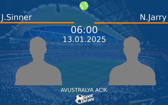 13 Ocak 2025 J.Sinner vs N.Jarry maçı Hangi Kanalda Saat Kaçta Yayınlanacak?