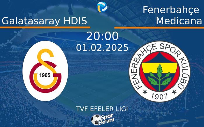 01 Şubat 2025 Galatasaray HDIS vs Fenerbahçe Medicana maçı Hangi Kanalda Saat Kaçta Yayınlanacak? 01 Şubat 2025 Galatasaray HDIS vs Fenerbahçe Medicana maçı Hangi Kanalda Saat Kaçta Yayınlanacak?