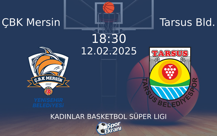 12 Şubat 2025 ÇBK Mersin vs Tarsus Bld. maçı Hangi Kanalda Saat Kaçta Yayınlanacak? 12 Şubat 2025 ÇBK Mersin vs Tarsus Bld. maçı Hangi Kanalda Saat Kaçta Yayınlanacak?