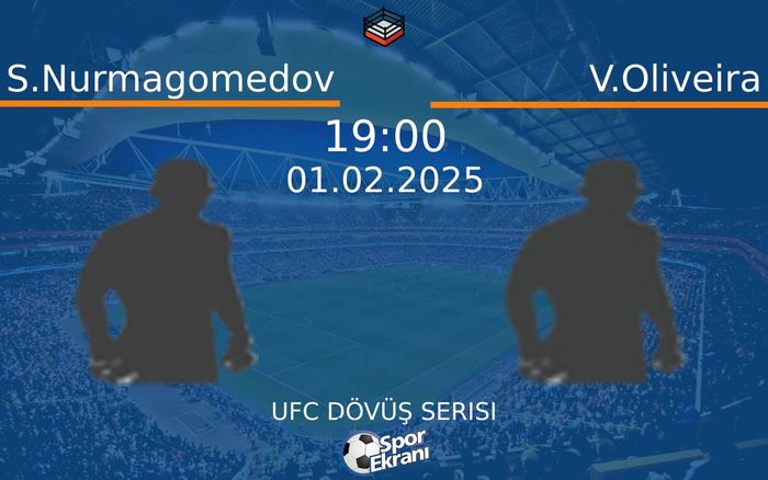 01 Şubat 2025 S.Nurmagomedov vs V.Oliveira maçı Hangi Kanalda Saat Kaçta Yayınlanacak? 01 Şubat 2025 S.Nurmagomedov vs V.Oliveira maçı Hangi Kanalda Saat Kaçta Yayınlanacak?