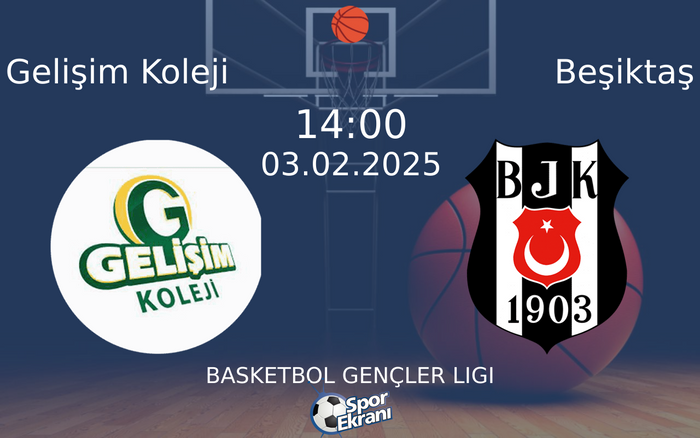 03 Şubat 2025 Gelişim Koleji vs Beşiktaş maçı Hangi Kanalda Saat Kaçta Yayınlanacak? 03 Şubat 2025 Gelişim Koleji vs Beşiktaş maçı Hangi Kanalda Saat Kaçta Yayınlanacak?