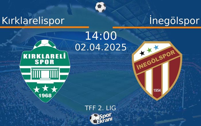 02 Nisan 2025 Kırklarelispor vs İnegölspor maçı Hangi Kanalda Saat Kaçta Yayınlanacak? 02 Nisan 2025 Kırklarelispor vs İnegölspor maçı Hangi Kanalda Saat Kaçta Yayınlanacak?