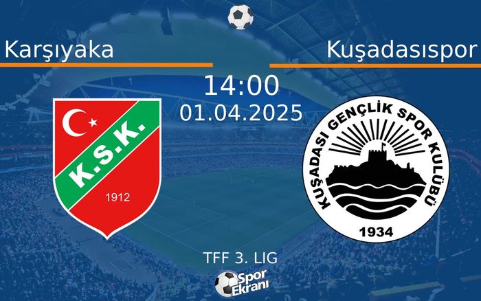 01 Nisan 2025 Karşıyaka vs Kuşadasıspor maçı Hangi Kanalda Saat Kaçta Yayınlanacak? 01 Nisan 2025 Karşıyaka vs Kuşadasıspor maçı Hangi Kanalda Saat Kaçta Yayınlanacak?