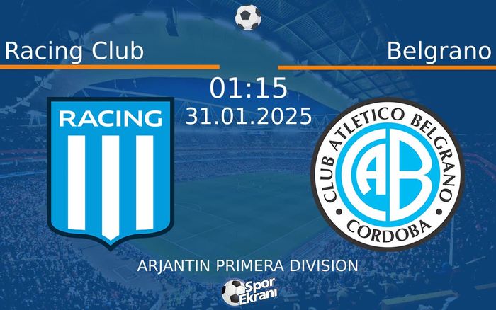 31 Ocak 2025 Racing Club vs Belgrano maçı Hangi Kanalda Saat Kaçta Yayınlanacak? 31 Ocak 2025 Racing Club vs Belgrano maçı Hangi Kanalda Saat Kaçta Yayınlanacak?