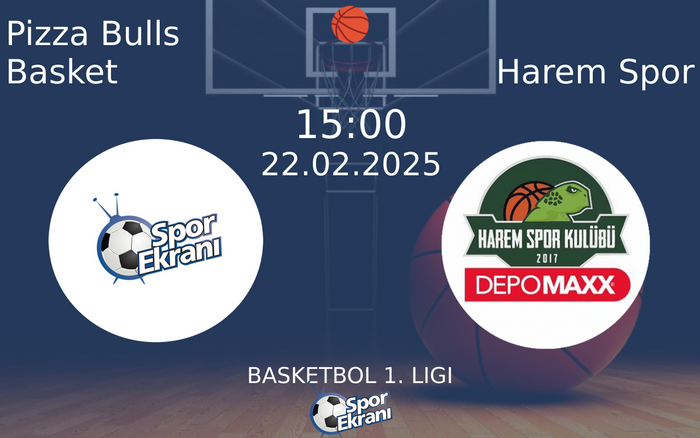 22 Şubat 2025 Pizza Bulls Basket vs Harem Spor maçı Hangi Kanalda Saat Kaçta Yayınlanacak? 22 Şubat 2025 Pizza Bulls Basket vs Harem Spor maçı Hangi Kanalda Saat Kaçta Yayınlanacak?
