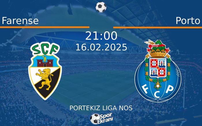 16 Şubat 2025 Farense vs Porto maçı Hangi Kanalda Saat Kaçta Yayınlanacak? 16 Şubat 2025 Farense vs Porto maçı Hangi Kanalda Saat Kaçta Yayınlanacak?