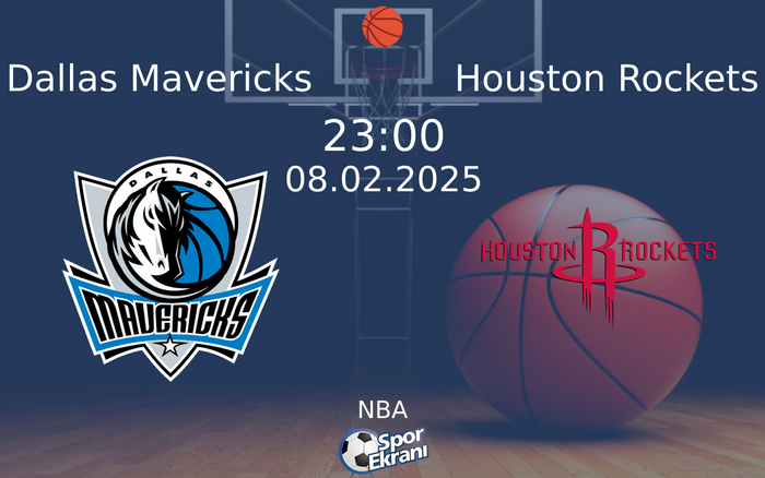 08 Şubat 2025 Dallas Mavericks vs Houston Rockets maçı Hangi Kanalda Saat Kaçta Yayınlanacak? 08 Şubat 2025 Dallas Mavericks vs Houston Rockets maçı Hangi Kanalda Saat Kaçta Yayınlanacak?